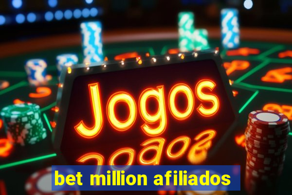 bet million afiliados