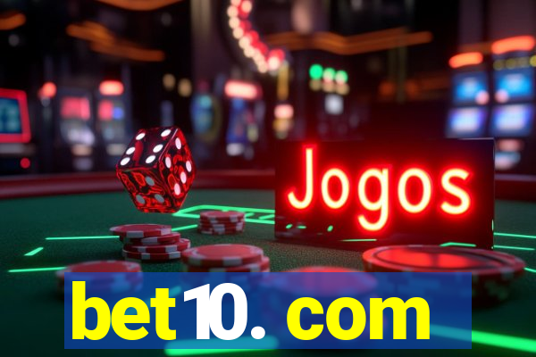 bet10. com