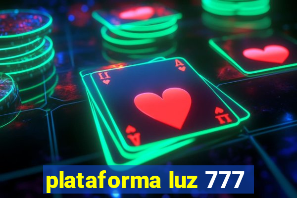 plataforma luz 777