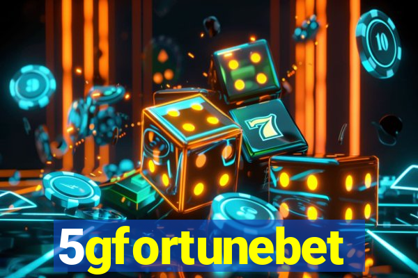 5gfortunebet