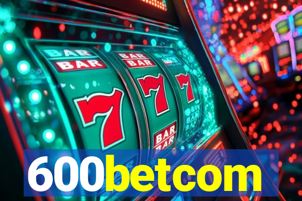 600betcom