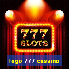 fogo 777 cassino