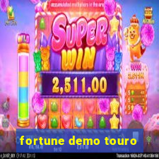 fortune demo touro