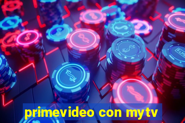 primevideo con mytv