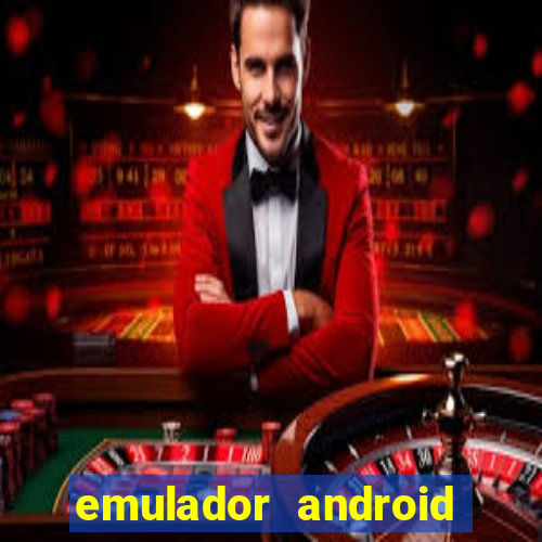 emulador android para pc fraco