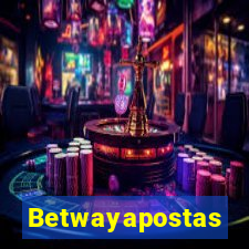 Betwayapostas