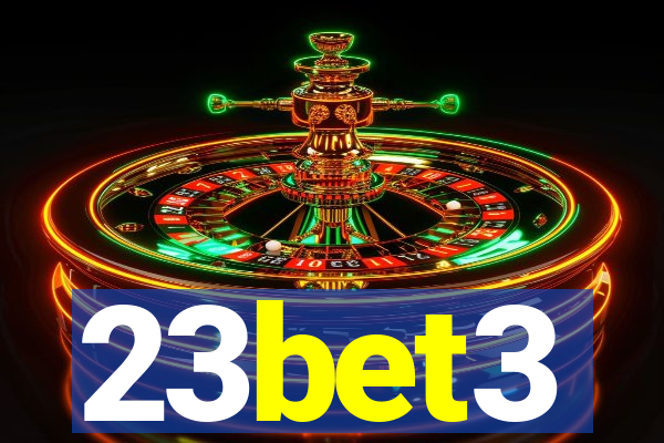 23bet3