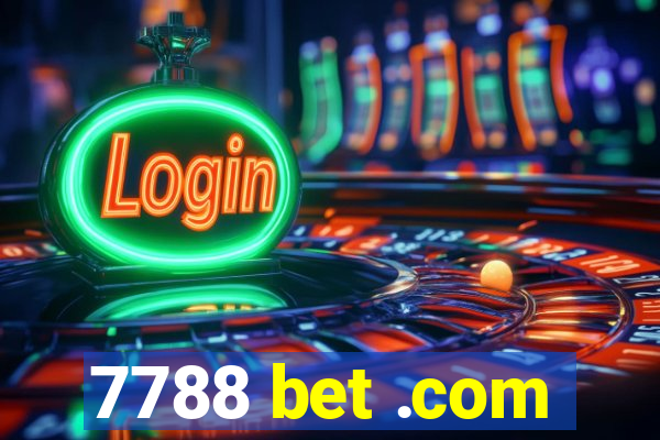 7788 bet .com