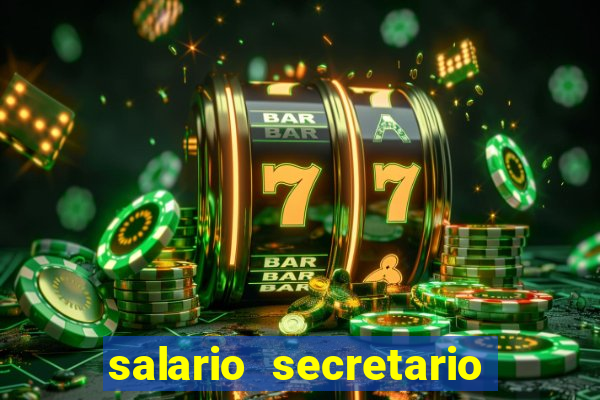 salario secretario de esportes