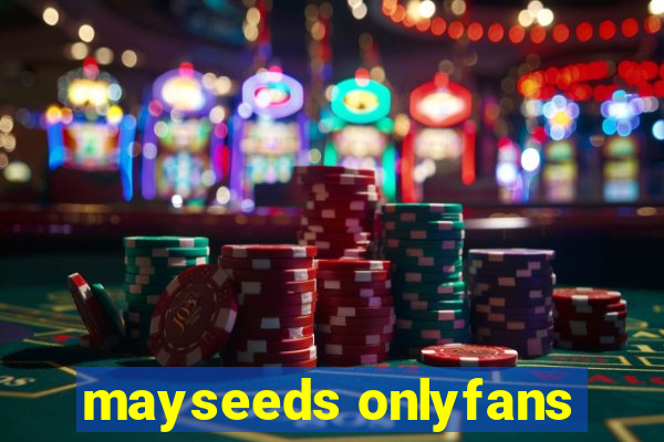 mayseeds onlyfans