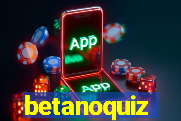 betanoquiz