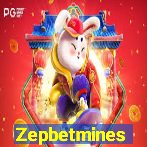 Zepbetmines