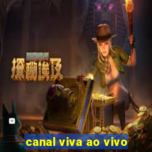 canal viva ao vivo