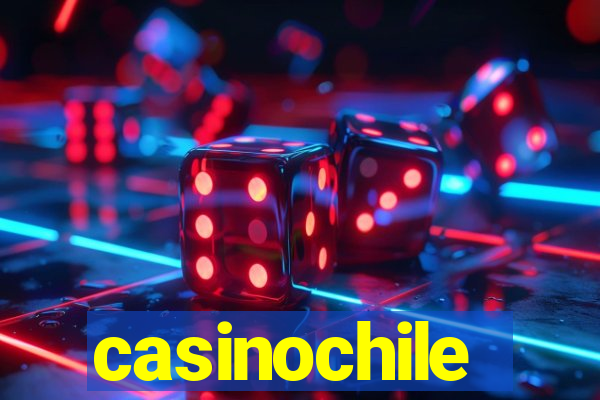 casinochile