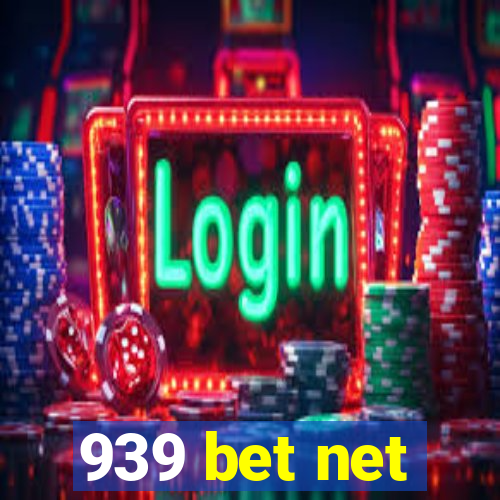 939 bet net