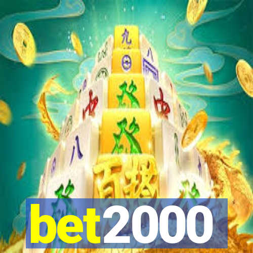 bet2000