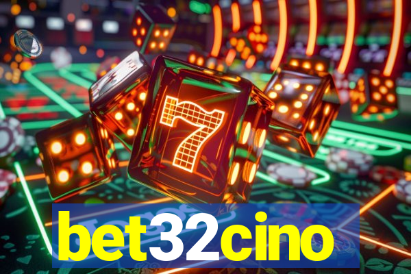 bet32cino