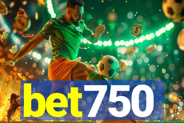 bet750