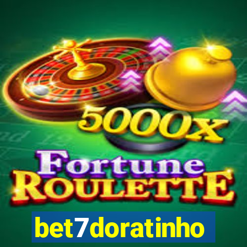 bet7doratinho