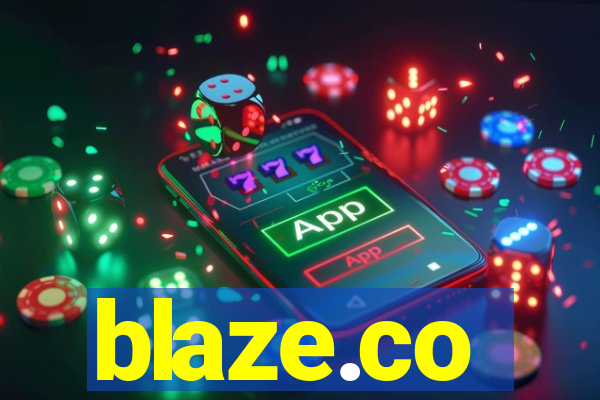 blaze.co