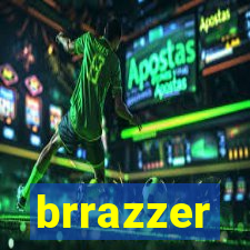 brrazzer