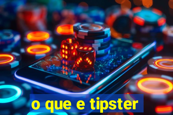 o que e tipster