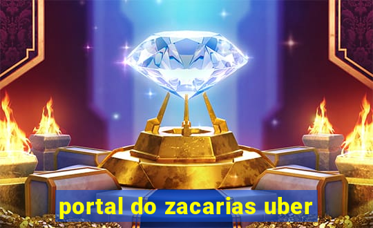 portal do zacarias uber