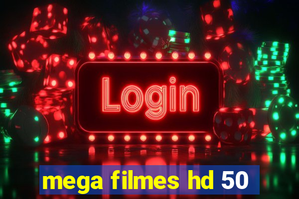 mega filmes hd 50