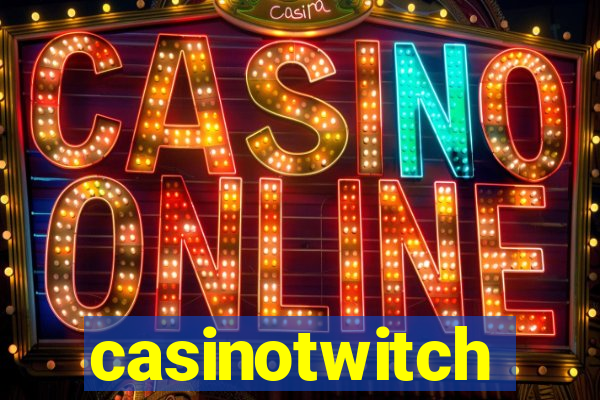 casinotwitch