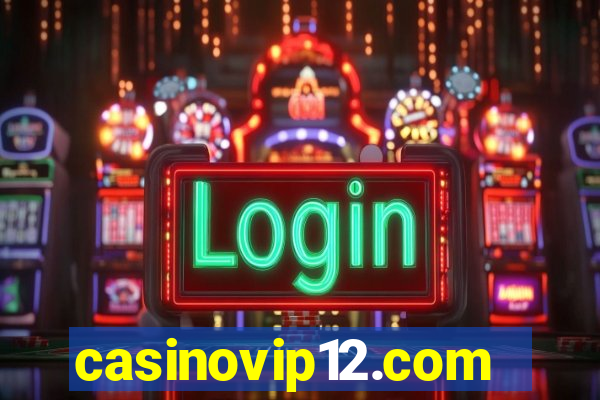 casinovip12.com