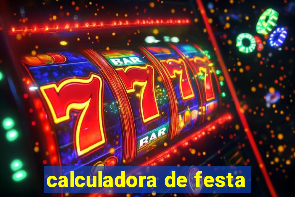 calculadora de festa