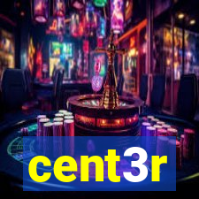 cent3r