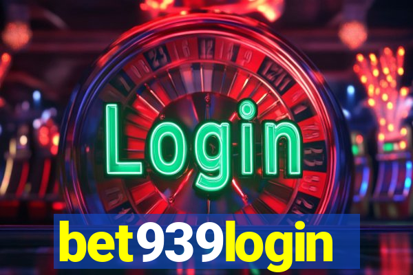 bet939login