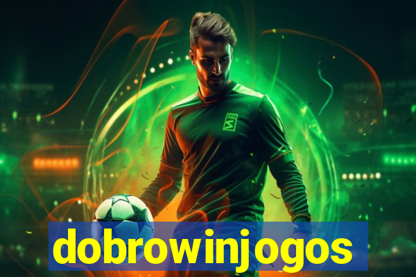 dobrowinjogos