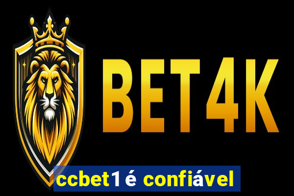 ccbet1 é confiável