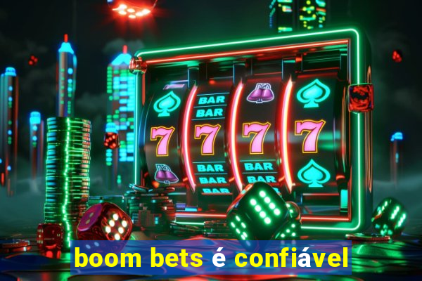 boom bets é confiável