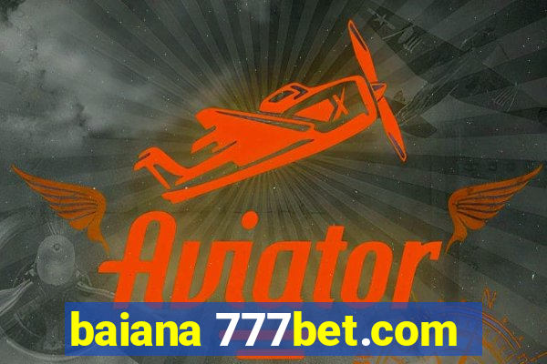 baiana 777bet.com