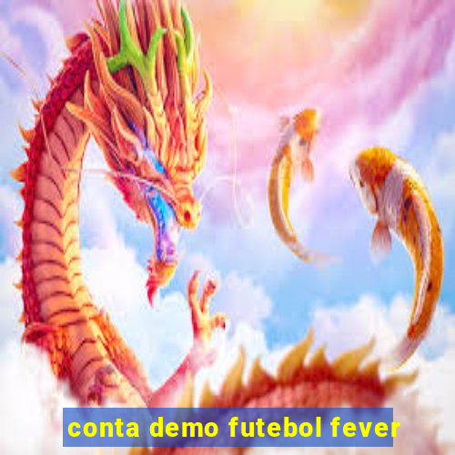 conta demo futebol fever