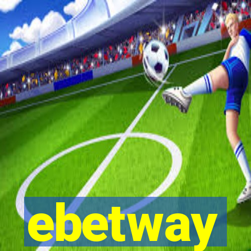 ebetway