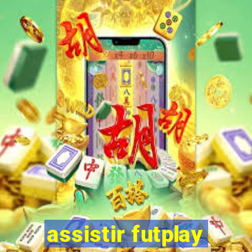 assistir futplay