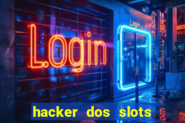 hacker dos slots porcentagem grátis