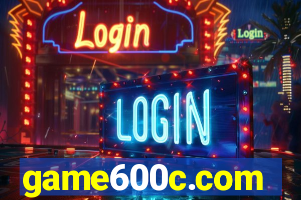 game600c.com