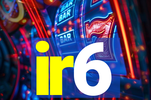 ir6