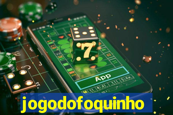 jogodofoquinho