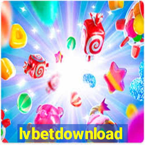 lvbetdownload