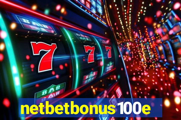 netbetbonus100e