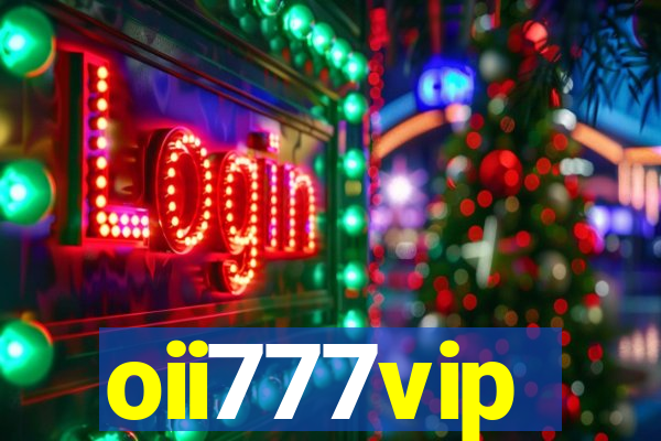 oii777vip