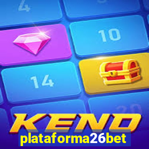 plataforma26bet