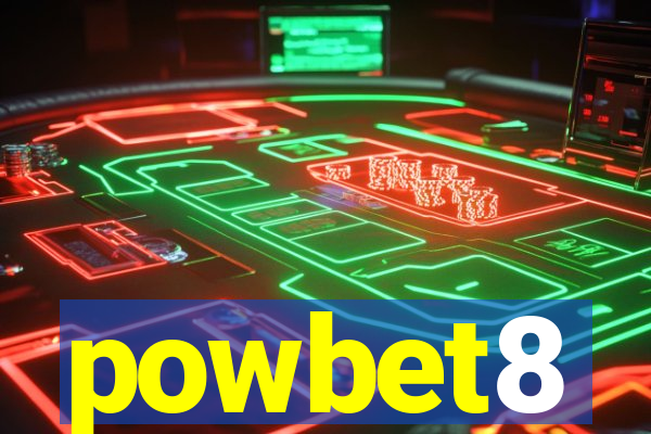 powbet8