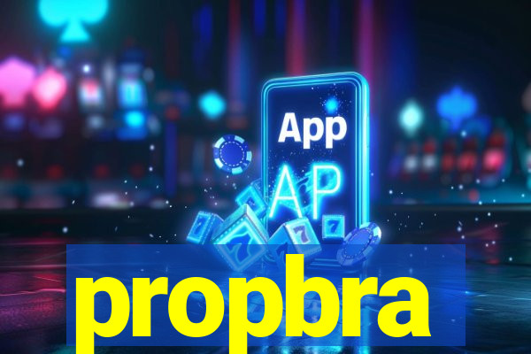 propbra